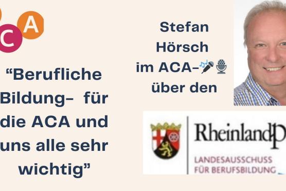 Logo ACA; Text: Berufliche Bildung - für ACA und uns alle sehr wichtig.
