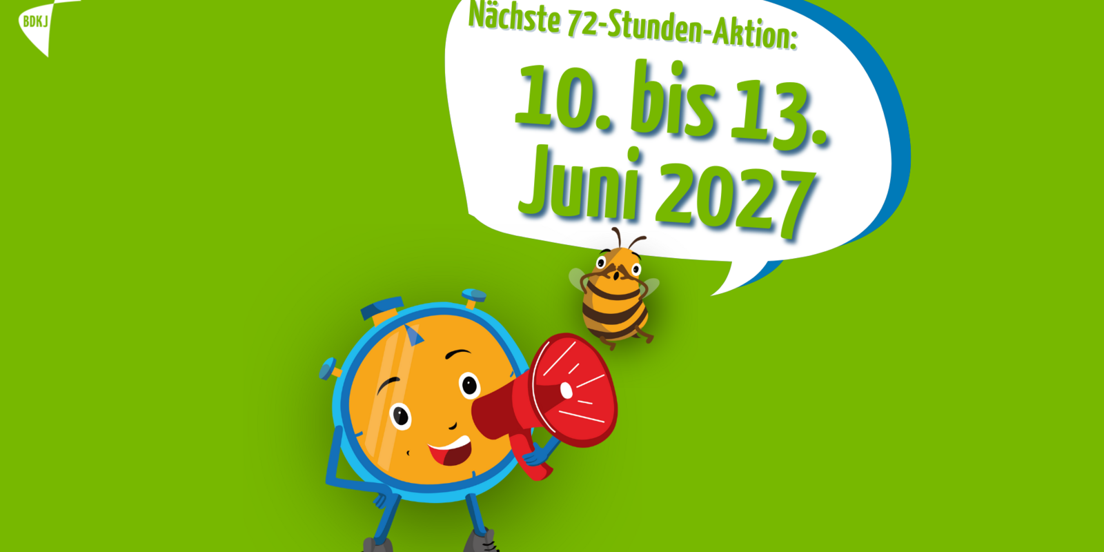 Auf grünem Hintergrund ist der Aktionsmaskottchen mit Megaphon zu sehen, darüber in einer Sprechblase das nächste Aktionsdatum.