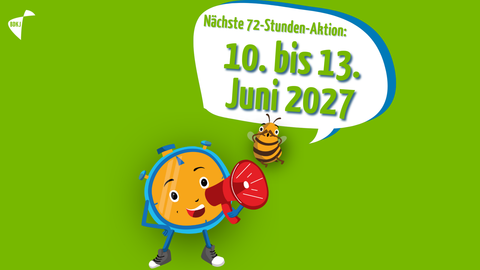 Auf grünem Hintergrund ist der Aktionsmaskottchen mit Megaphon zu sehen, darüber in einer Sprechblase das nächste Aktionsdatum.
