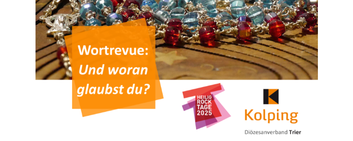 Flyer 'Wortrevue: Und woran glaubst du?' mit Logos im Hintergrund Gebetsketten