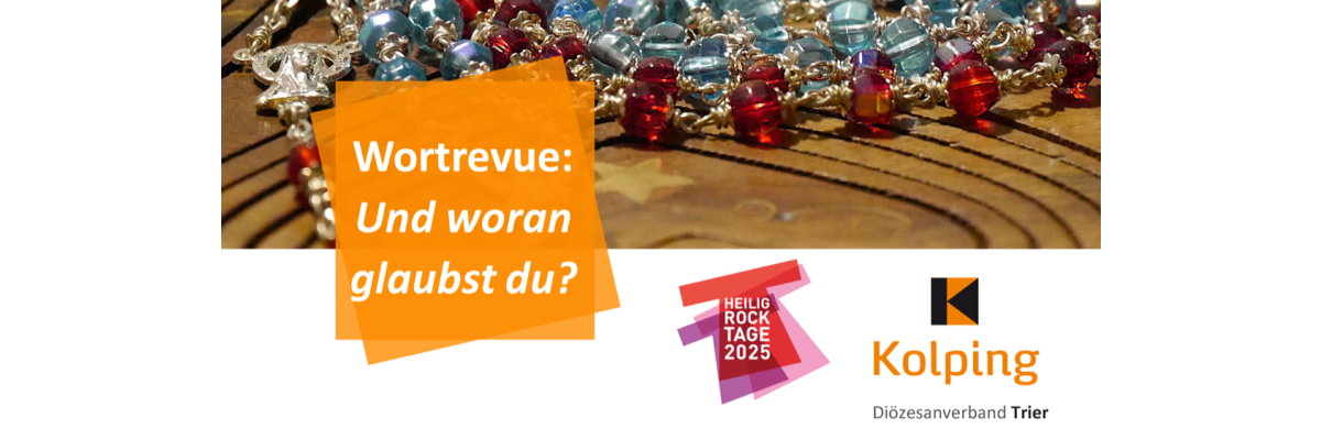 Flyer 'Wortrevue: Und woran glaubst du?' mit Logos im Hintergrund Gebetsketten